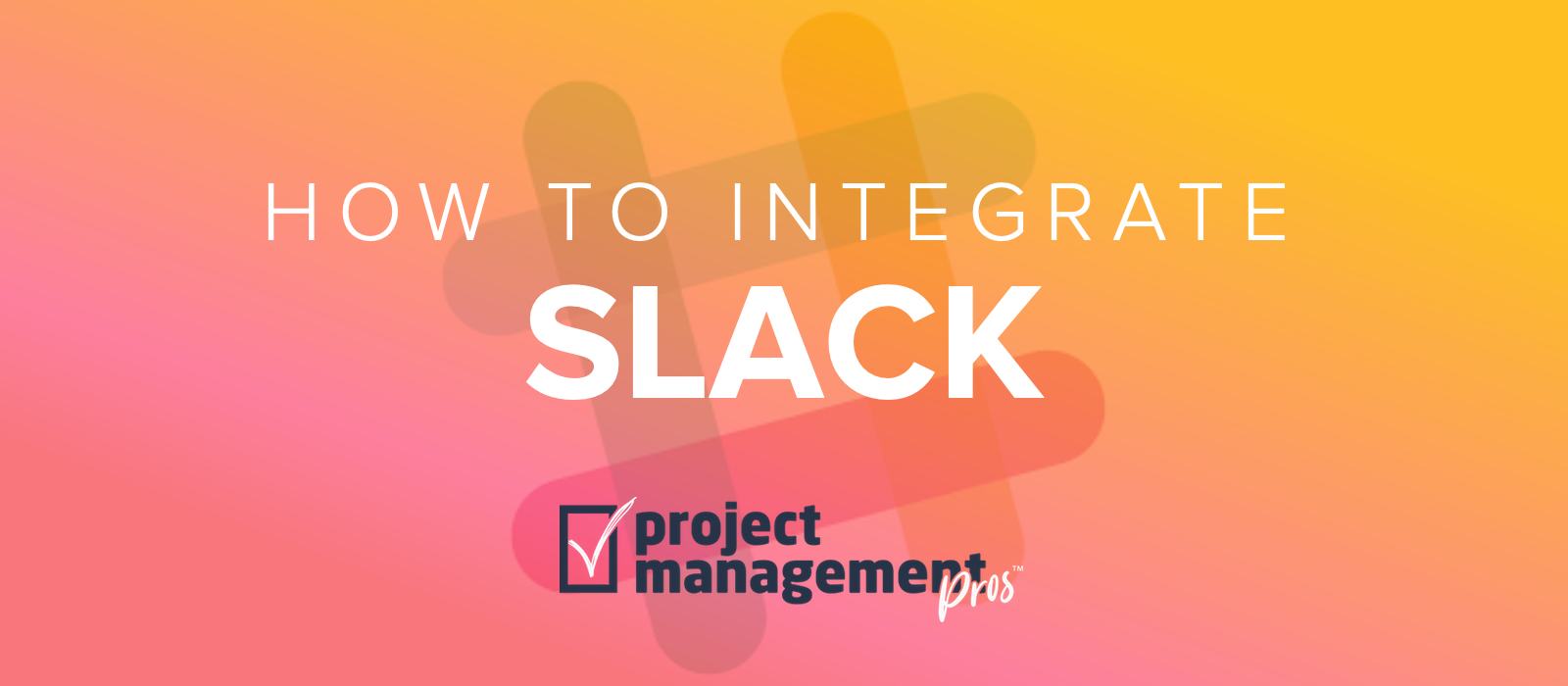 How to integrate Slack & Asana